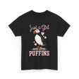 Just a Girl Puffins Bird T-Shirt - Black