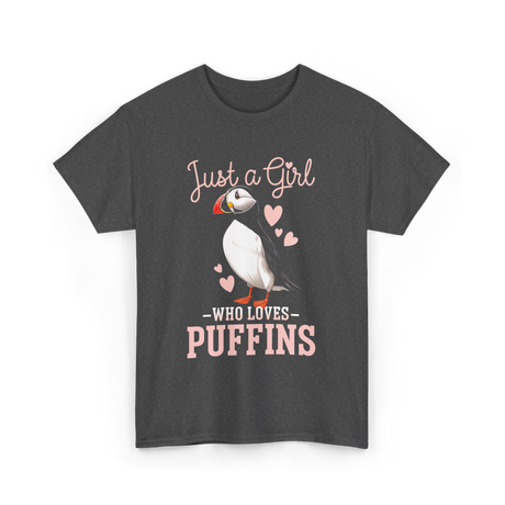 Just a Girl Puffins Bird T-Shirt - Dark Heather