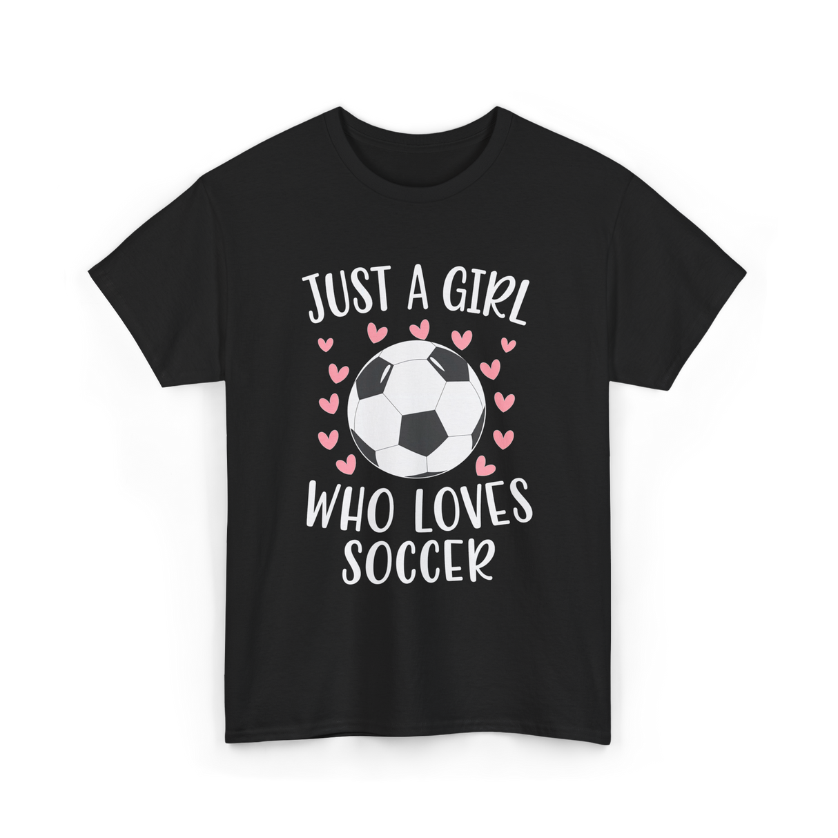 Just A Girl Soccer Love T-Shirt - Black