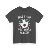 Just A Girl Soccer Love T-Shirt - Dark Heather