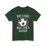 Just A Girl Soccer Love T-Shirt - Forest Green