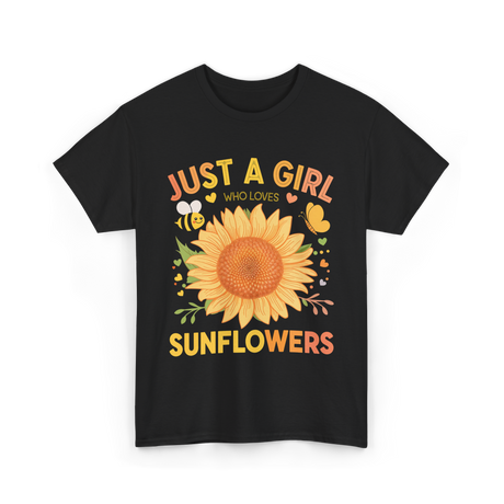 Just A Girl Sunflowers T-Shirt - Black