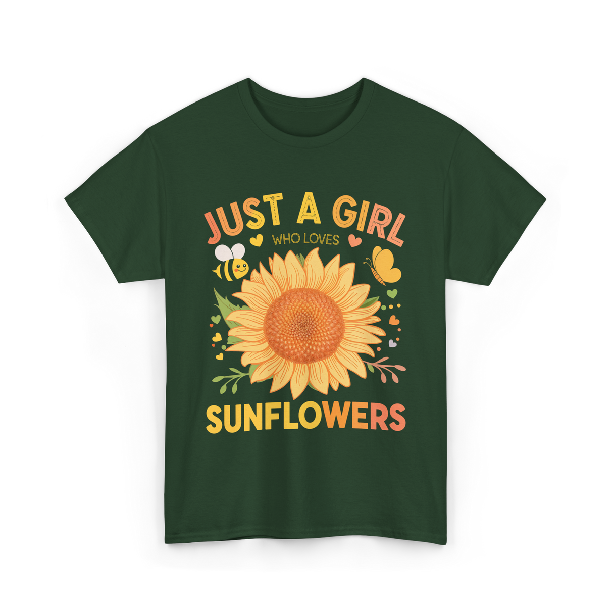 Just A Girl Sunflowers T-Shirt - Forest Green