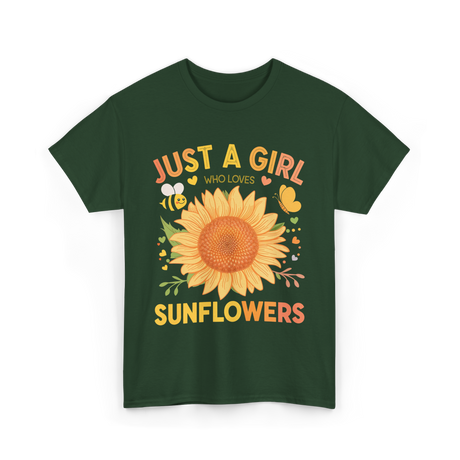 Just A Girl Sunflowers T-Shirt - Forest Green