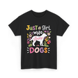 Just a Girl Who Dogs T-Shirt - Black