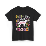 Just a Girl Who Dogs T-Shirt - Black