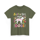 Just a Girl Who Dogs T-Shirt - Military Green