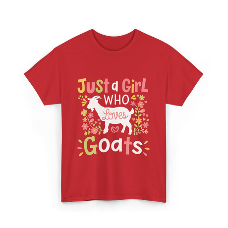 Just a Girl Who Goats T-Shirt - Red