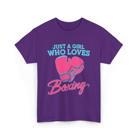 Just a Girl Who Loves Boxing T-Shirt - Purple