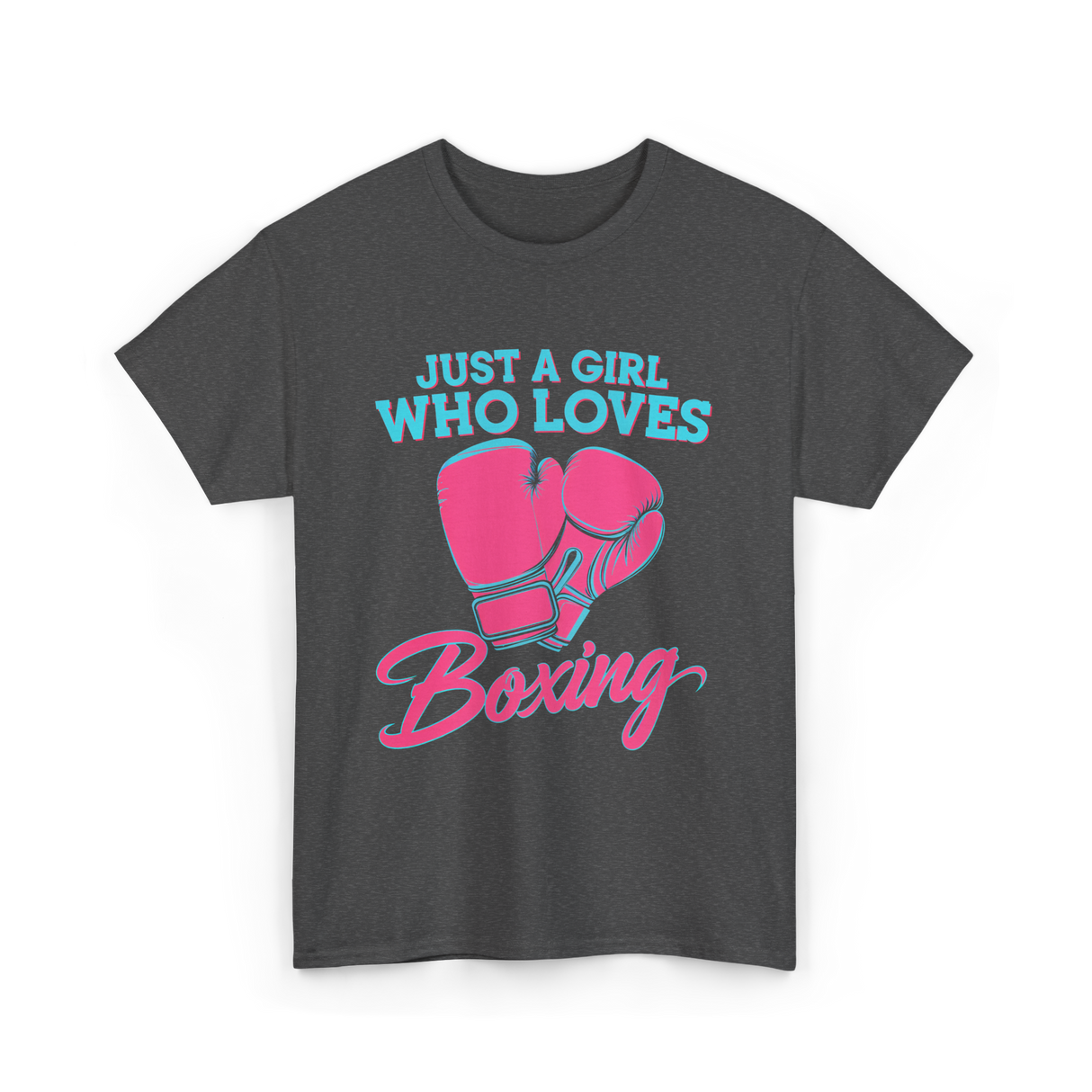 Just a Girl Who Loves Boxing T-Shirt - Dark Heather