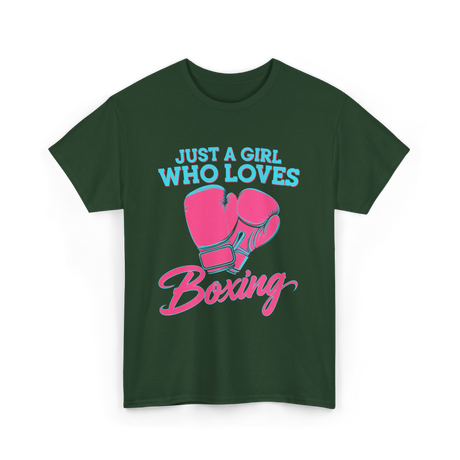 Just a Girl Who Loves Boxing T-Shirt - Forest Green