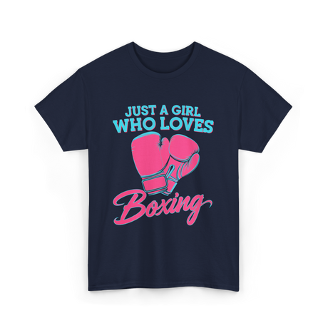 Just a Girl Who Loves Boxing T-Shirt - Navy