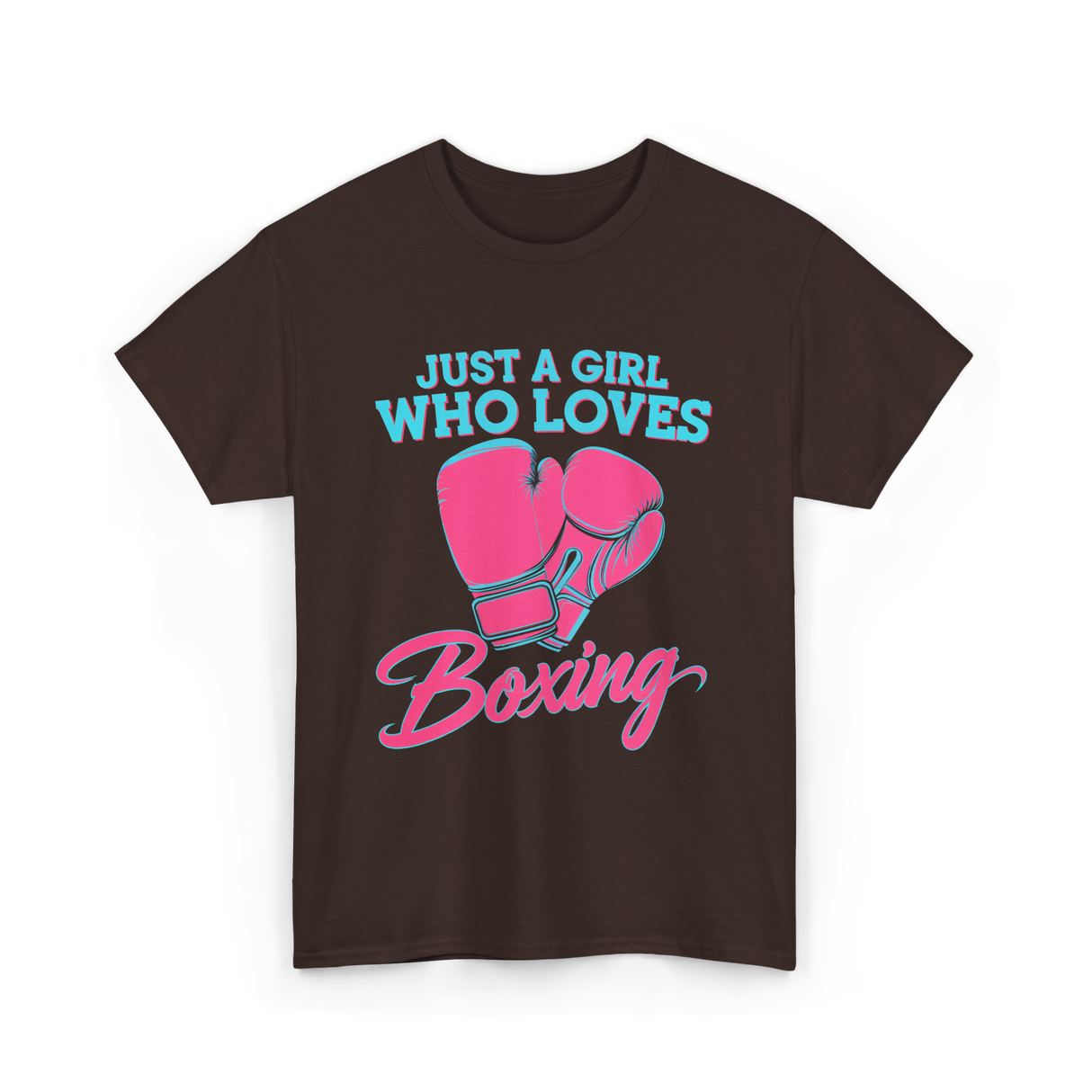 Just a Girl Who Loves Boxing T-Shirt - Dark Chocolate