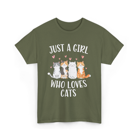 Just A Girl Who Loves Cats Cat Lover T-Shirt - Military Green