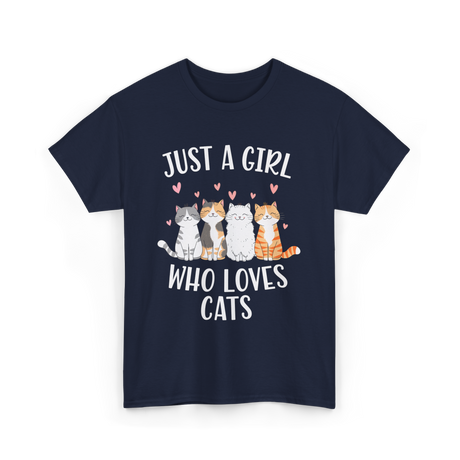 Just A Girl Who Loves Cats Cat Lover T-Shirt - Navy