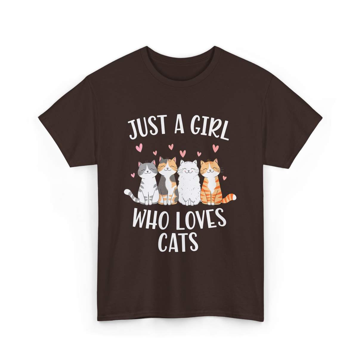 Just A Girl Who Loves Cats Cat Lover T-Shirt - Dark Chocolate