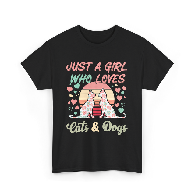 Just A Girl Who Loves Cats Dogs T-Shirt - Black