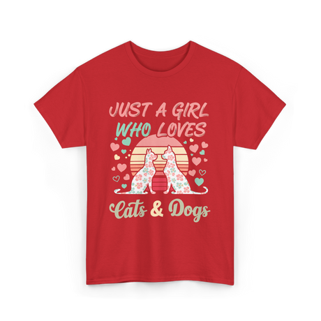 Just A Girl Who Loves Cats Dogs T-Shirt - Red