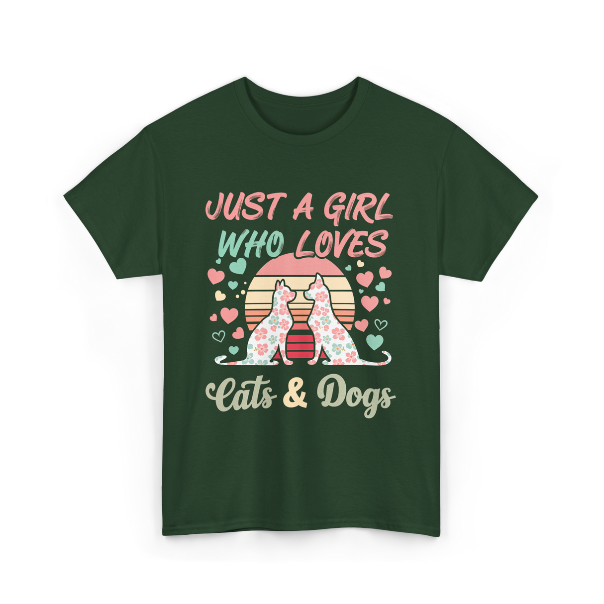 Just A Girl Who Loves Cats Dogs T-Shirt - Forest Green