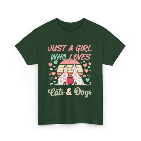 Just A Girl Who Loves Cats Dogs T-Shirt - Forest Green