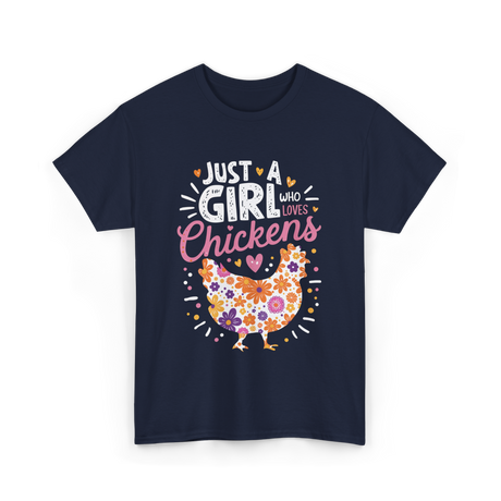 Just A Girl Who Loves Chickens Chicken T-Shirt - Navy