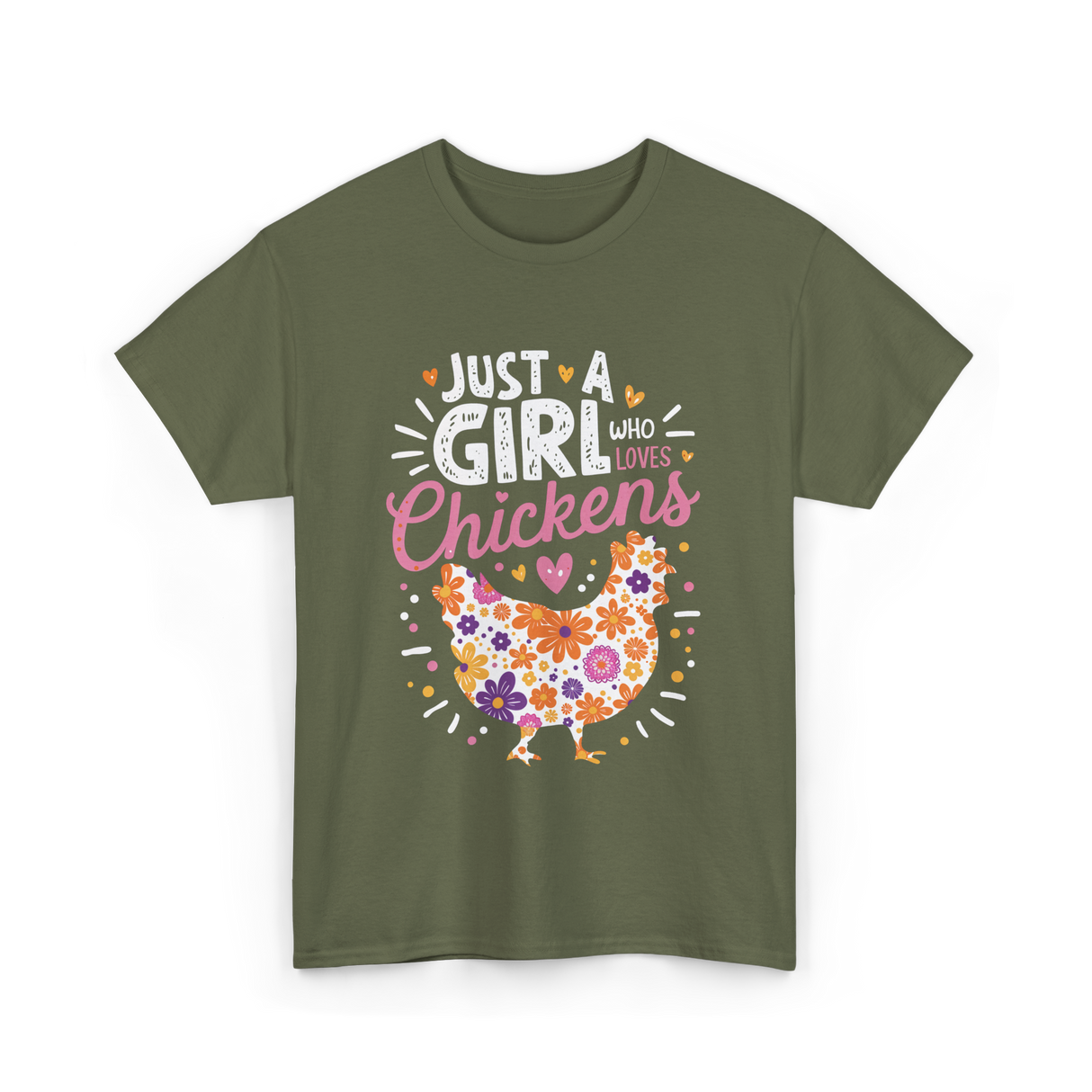 Just A Girl Who Loves Chickens Chicken T-Shirt - Military Green