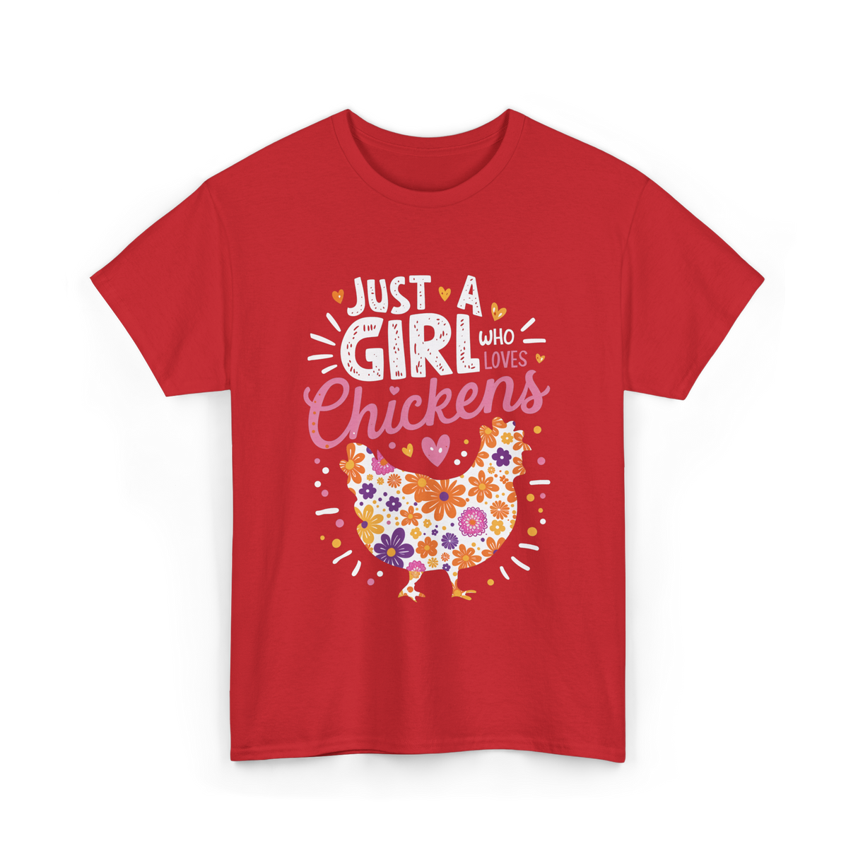 Just A Girl Who Loves Chickens Chicken T-Shirt - Red