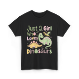 Just a Girl Who Loves Dinosaurs Dino T-Shirt - Black