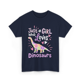 Just a Girl Who Loves Dinosaurs Dino T-Shirt - Navy