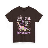 Just a Girl Who Loves Dinosaurs Dino T-Shirt - Dark Chocolate