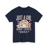 Just A Girl Who Loves Dogs Dog Lover T-Shirt - Navy