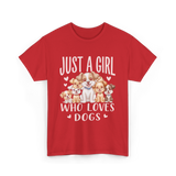 Just A Girl Who Loves Dogs Dog Lover T-Shirt - Red