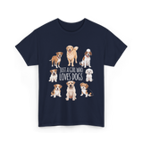 Just A Girl Who Loves Dogs Dog Lover T-Shirt - Navy