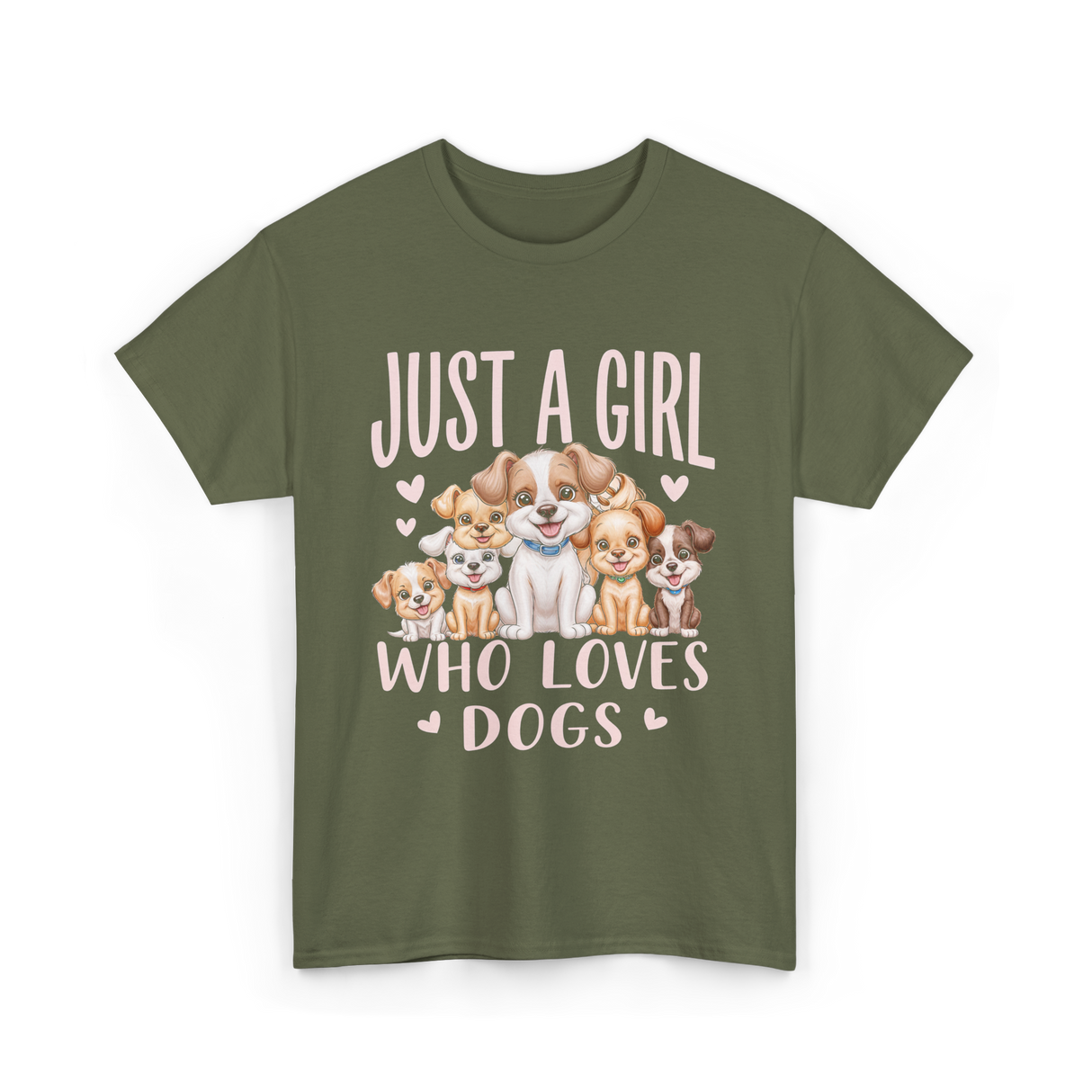 Just A Girl Who Loves Dogs Dog Lover T-Shirt - Military Green