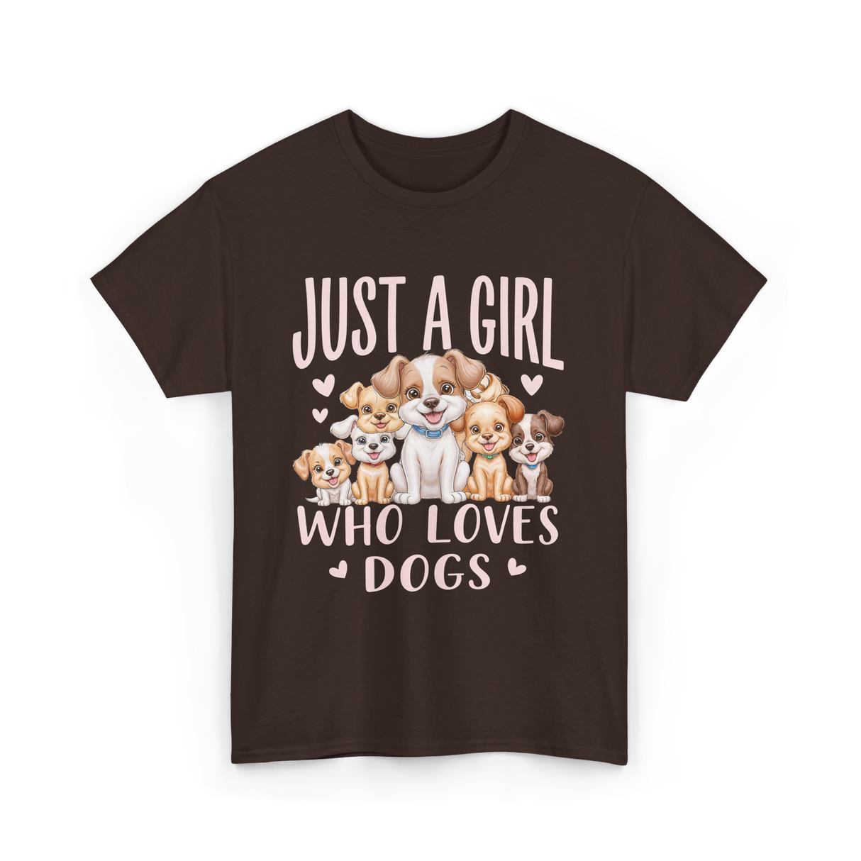 Just A Girl Who Loves Dogs Dog Lover T-Shirt - Dark Chocolate