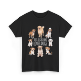 Just A Girl Who Loves Dogs Dog Lover T-Shirt - Black