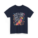 Just A Girl Who Loves Dogs Dog T-Shirt - Navy