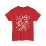 Just A Girl Who Loves Dogs Dog T-Shirt - Red