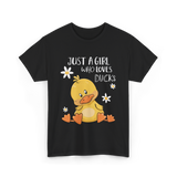 Just a Girl Who Loves Ducks Duck Lover T-Shirt - Black