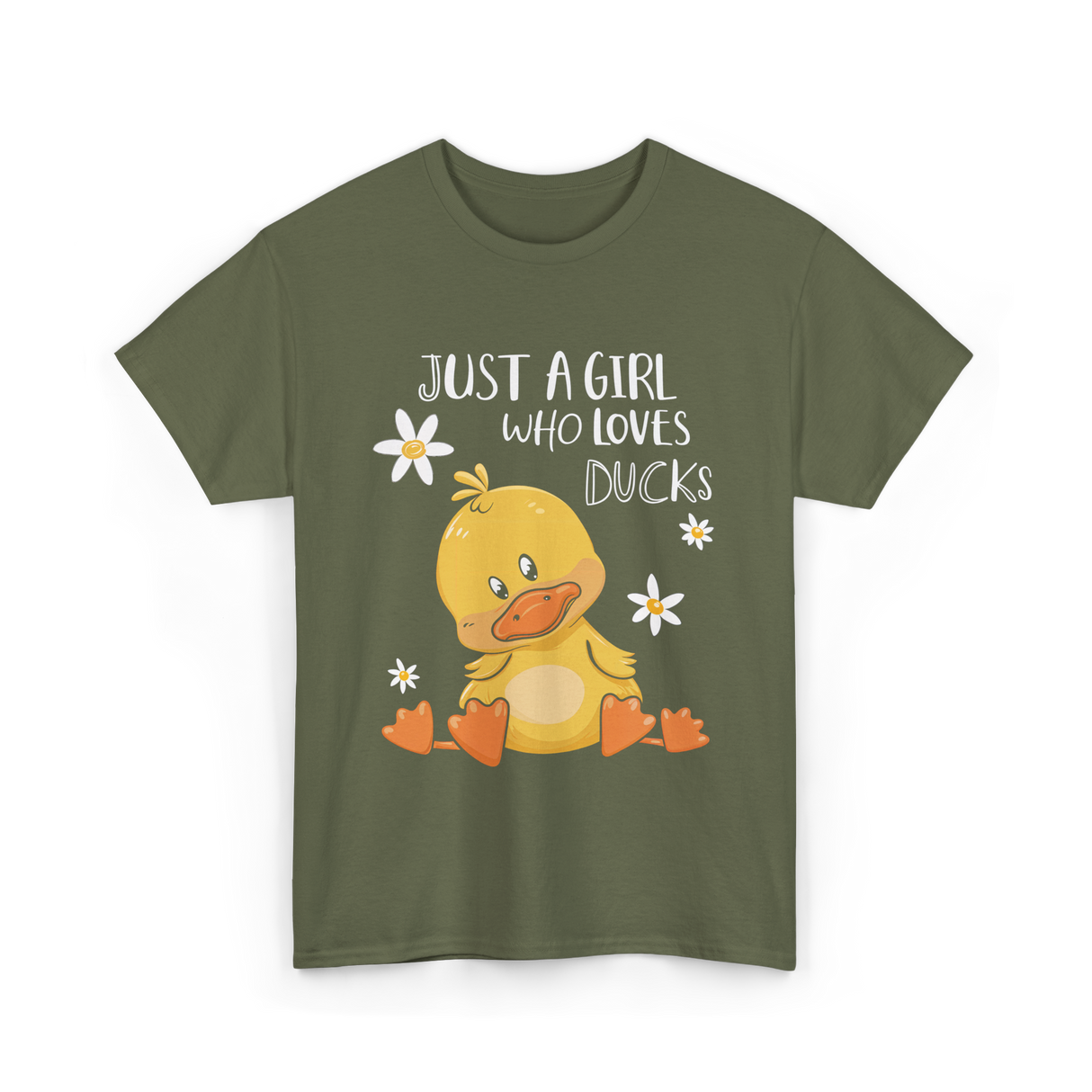 Just a Girl Who Loves Ducks Duck Lover T-Shirt - Military Green