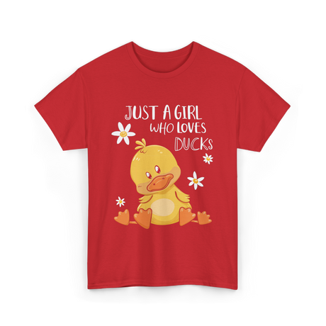 Just a Girl Who Loves Ducks Duck Lover T-Shirt - Red