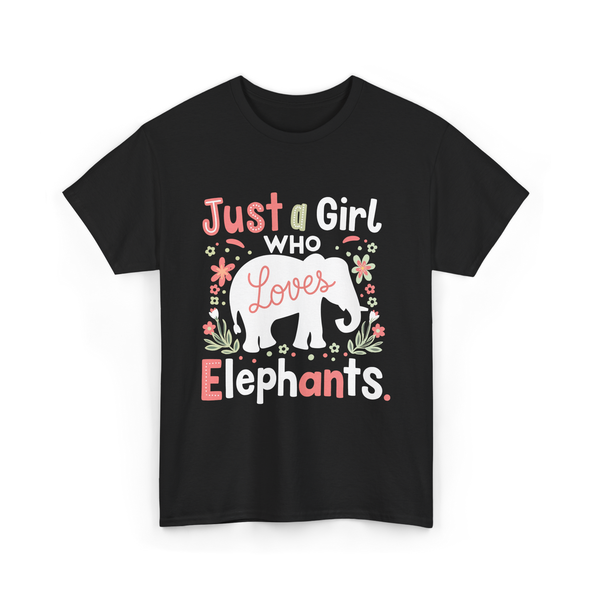 Just a Girl Who Loves Elephants T-Shirt - Black