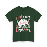 Just a Girl Who Loves Elephants T-Shirt - Forest Green