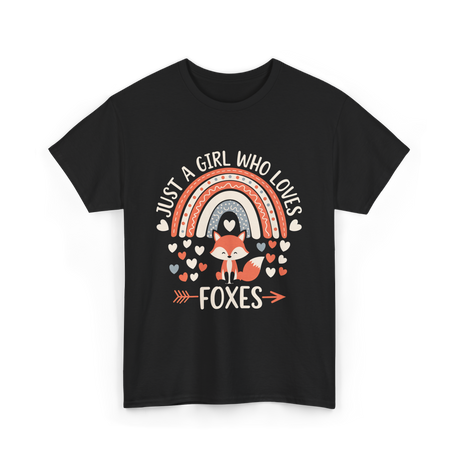 Just A Girl Who Loves Foxes Fox Lover T-Shirt - Black