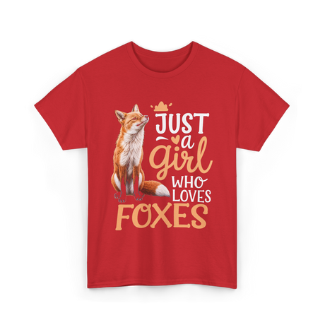 Just a Girl Who Loves Foxes Fox T-Shirt - Red