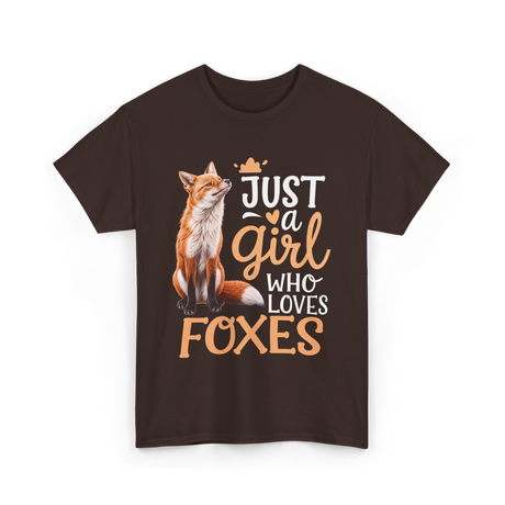 Just a Girl Who Loves Foxes Fox T-Shirt - Dark Chocolate