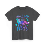 Just a Girl Who Loves Foxes T-Shirt - Dark Heather