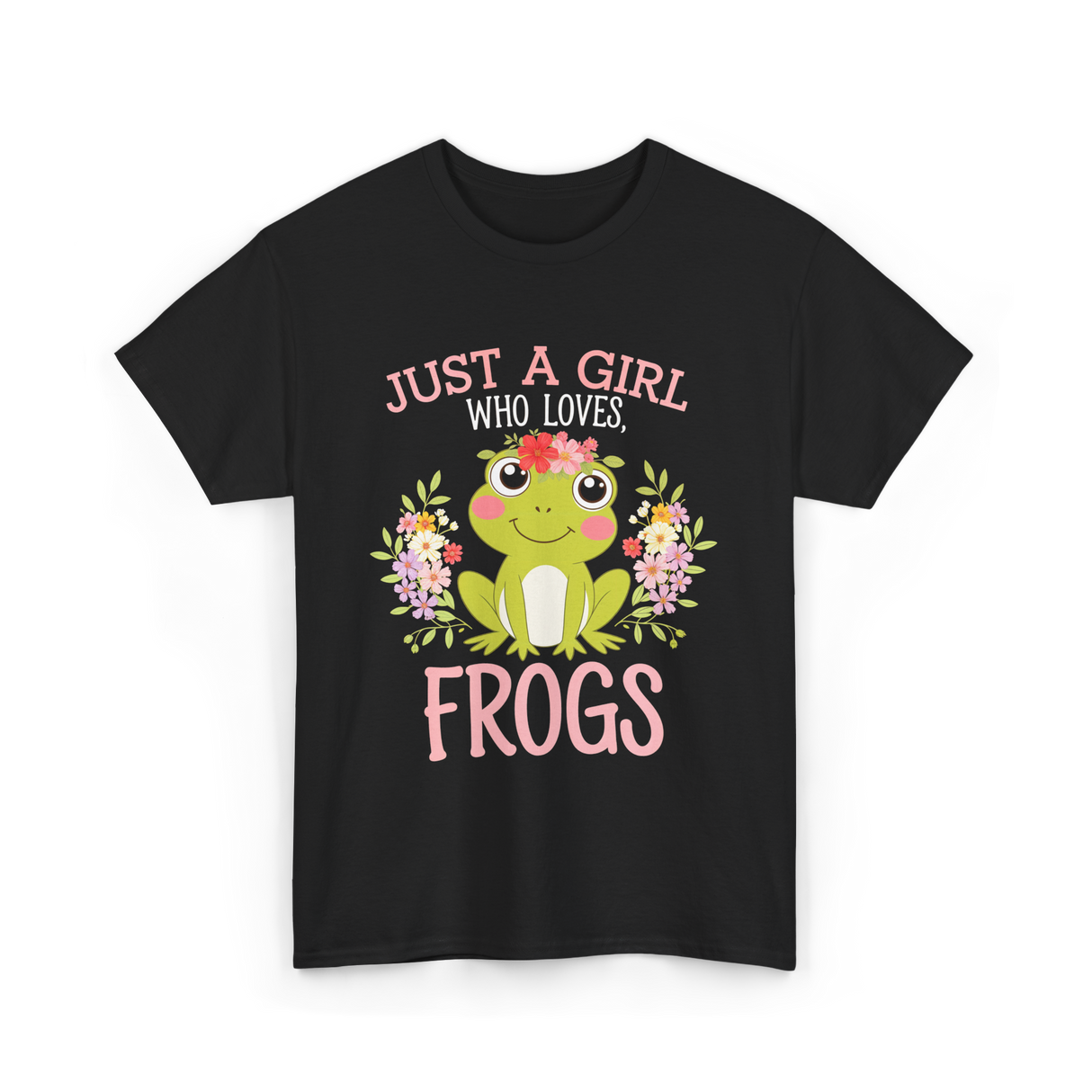 Just A Girl Who Loves Frogs T-Shirt - Black