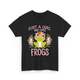 Just A Girl Who Loves Frogs T-Shirt - Black