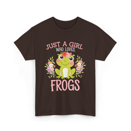 Just A Girl Who Loves Frogs T-Shirt - Dark Chocolate